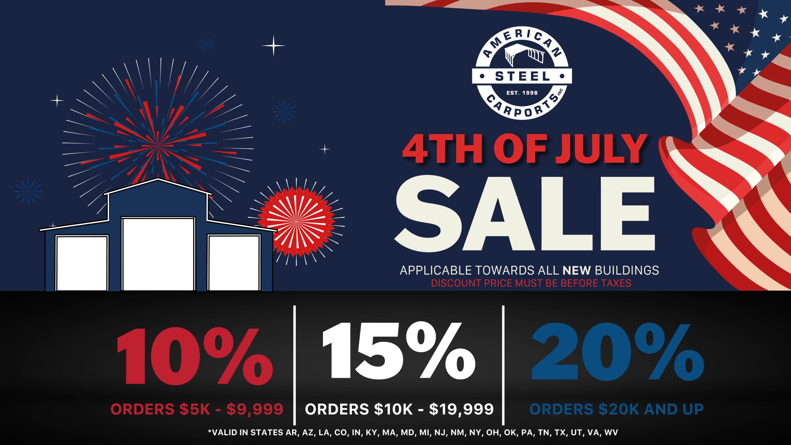 American Steel Carports Inc 4th of July sale